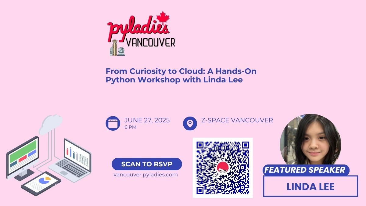 From Curiosity to Cloud: A Hands-On Python Workshop with Linda Lee